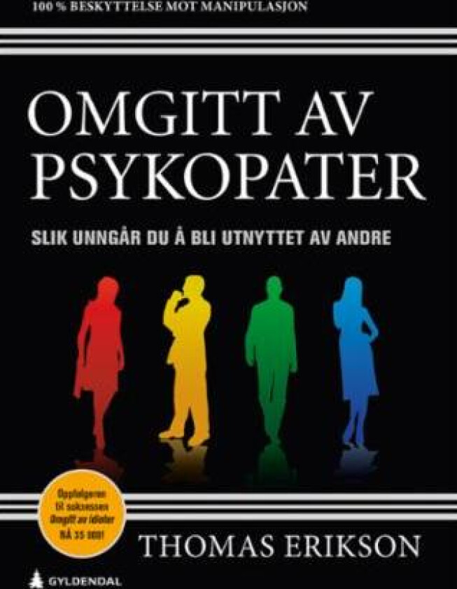 Omgitt av psykopater av Thomas Erikson