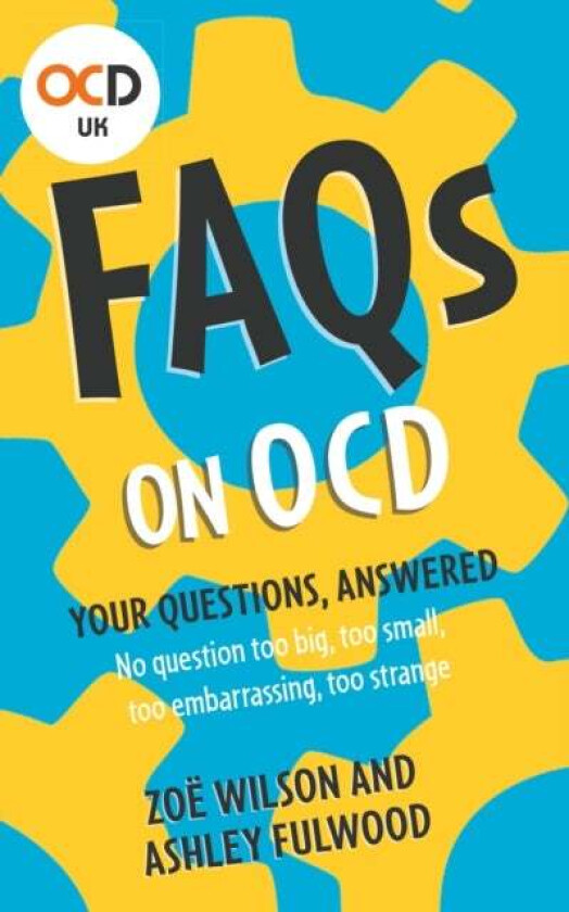 FAQs on OCD av Ashley Fulwood, Zoe Wilson