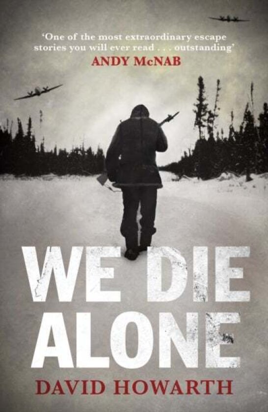 We Die Alone av David Howarth