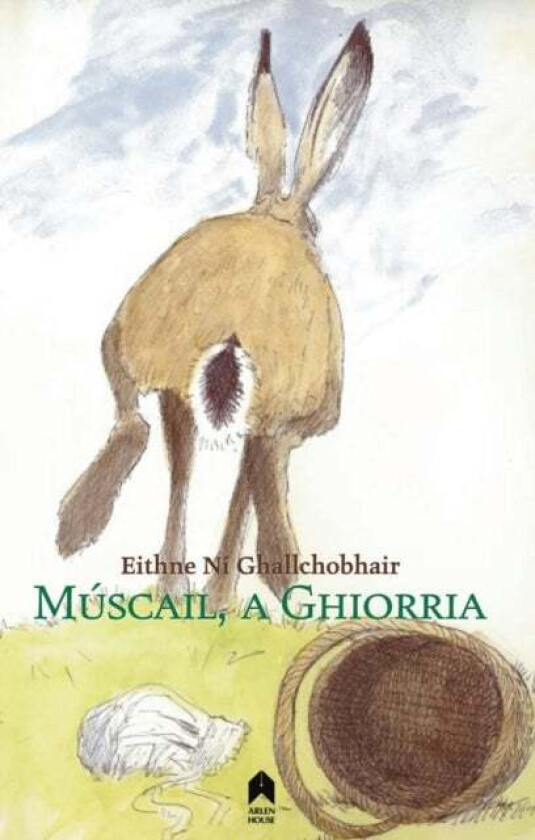 Muscail, a Ghiorria av Eithne Ni Ghallchobhair