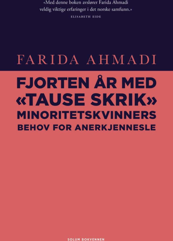 Fjorten år med Tause skrik av Farida Ahmadi