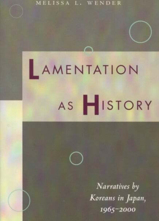 Lamentation as History av Melissa L. Wender