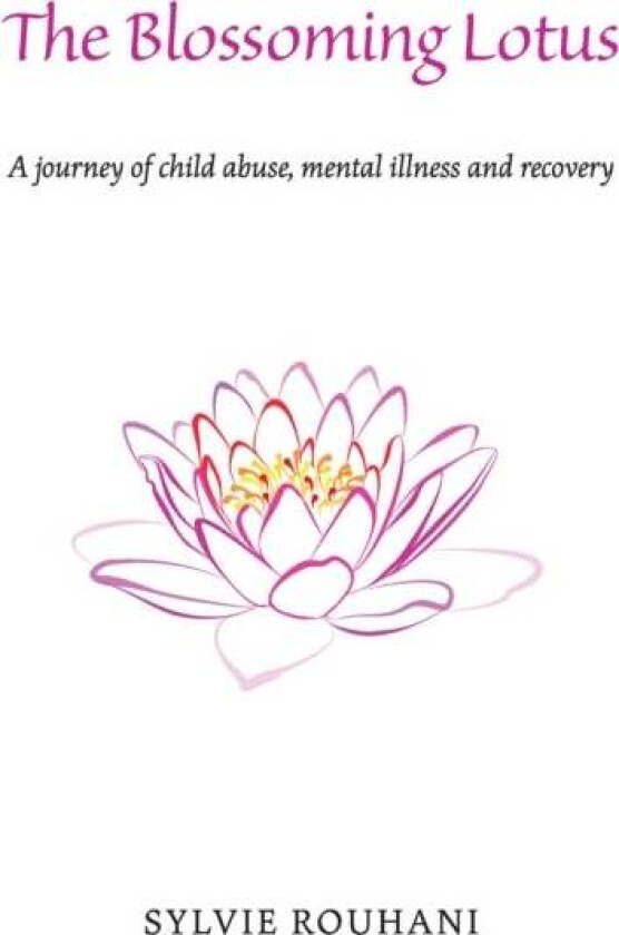 The Blossoming Lotus av Sylvie Rouhani