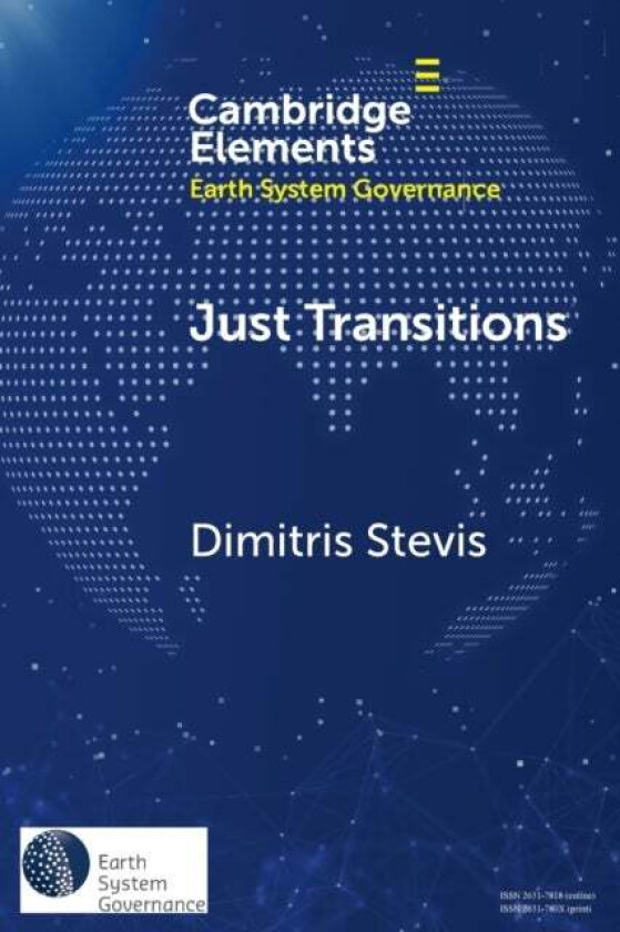 Just Transitions av Dimitris (Colorado State University) Stevis