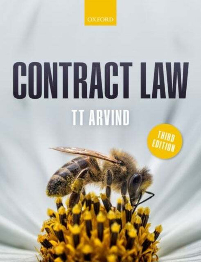 Contract Law av TT (Professor of Law and Head of Department Professor of Law and Head of Department York Law School University of York) Arvind
