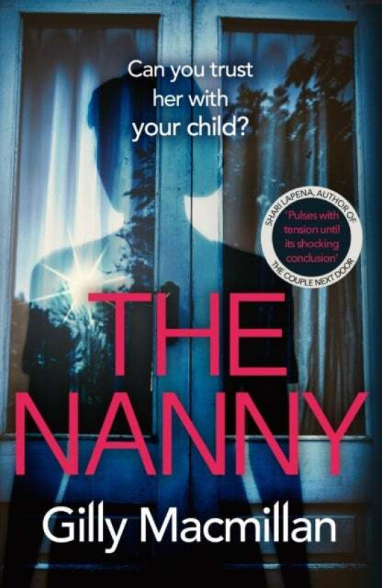 The Nanny av Gilly MacMillan