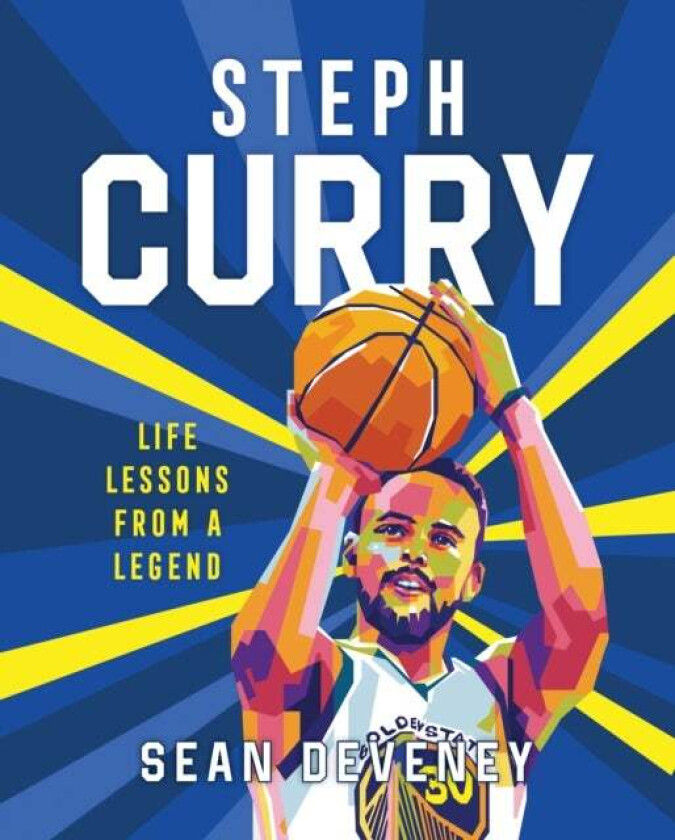 Steph Curry: Life Lessons from a Legend av Sean Deveney