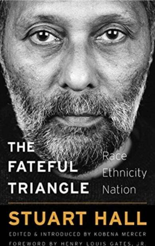 The Fateful Triangle av Stuart Hall