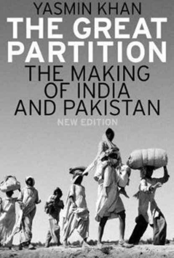 The Great Partition av Yasmin Khan
