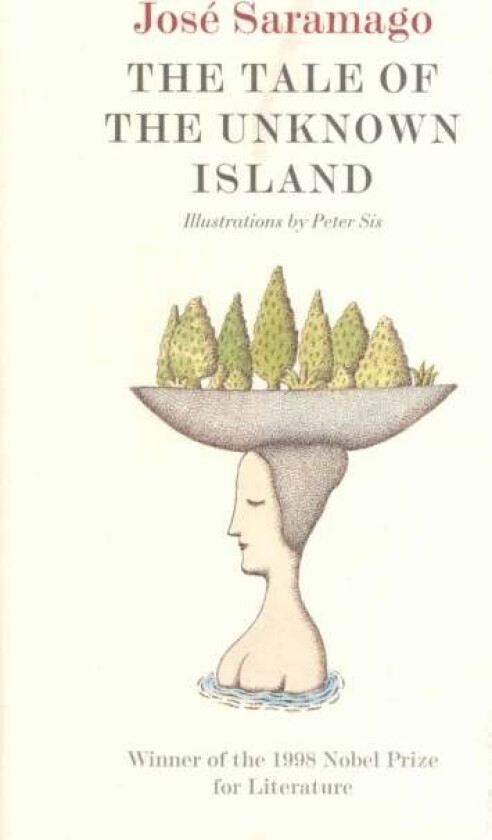 The Tale of the Unknown Island av José Saramago