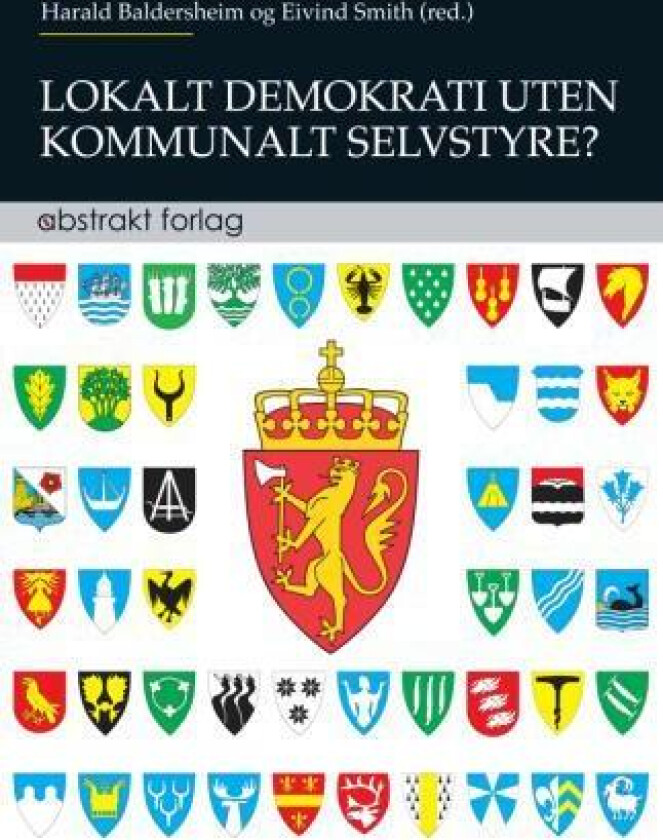 Lokalt demokrati uten kommunalt selvstyre?
