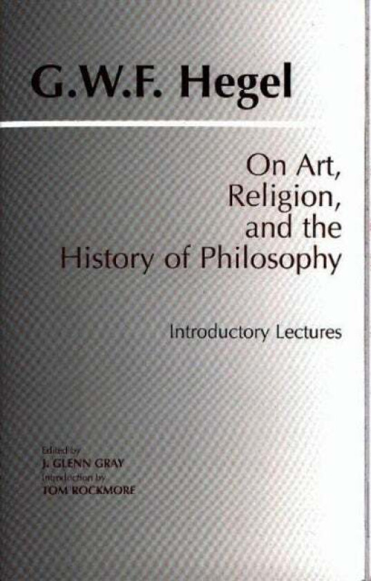 On Art, Religion, and the History of Philosophy av G. W. F. Hegel