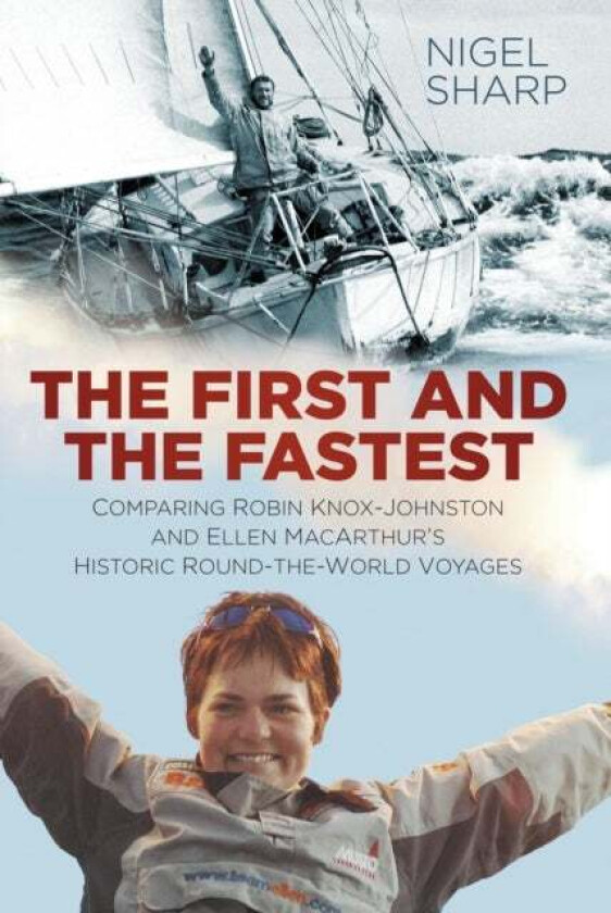 The First and the Fastest av Nigel Sharp