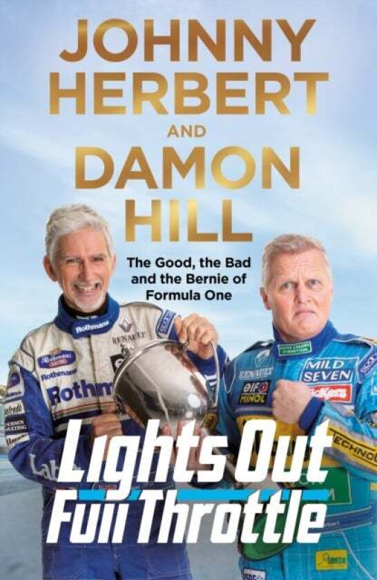 Lights Out, Full Throttle av Damon Hill, Johnny Herbert