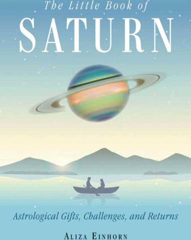 The Little Book of Saturn av Aliza (Aliza Einhorn) Einhorn