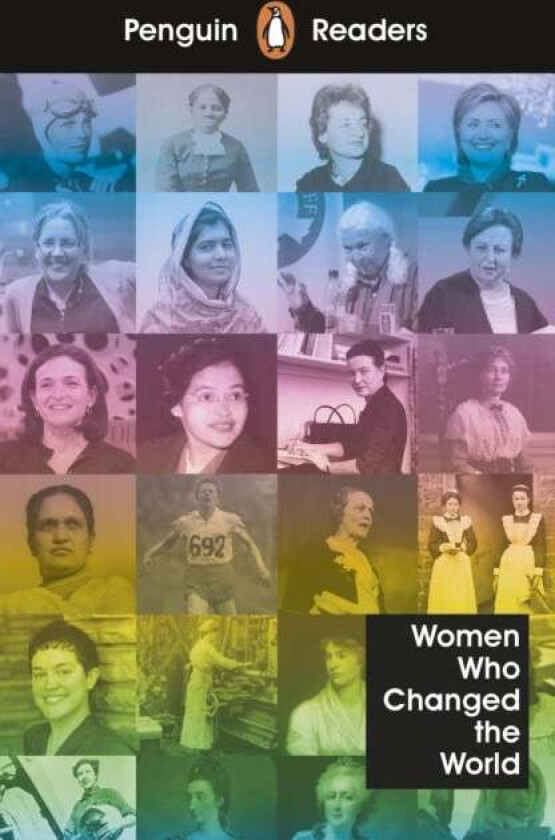 Penguin Readers Level 4: Women Who Changed the World (ELT Graded Reader)