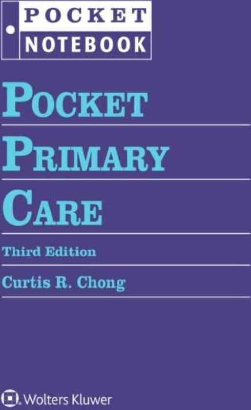 Pocket Primary Care av Dr. Curtis R. MD PhD MPhill Chong