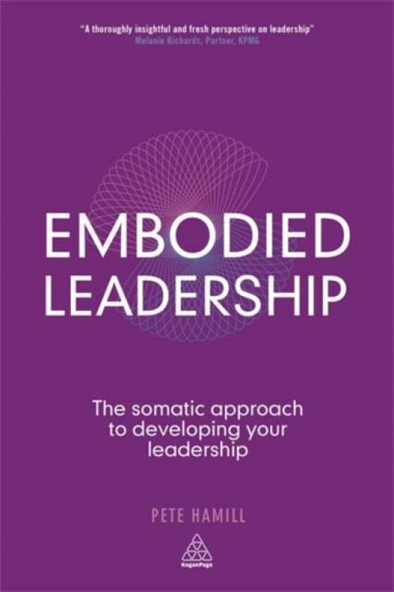 Embodied Leadership av Pete Hamill