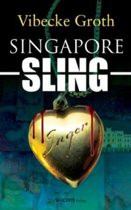 Singapore sling av Vibecke Groth