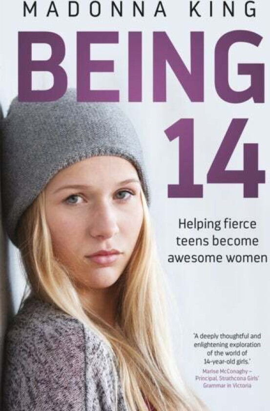 Being 14 av Madonna King