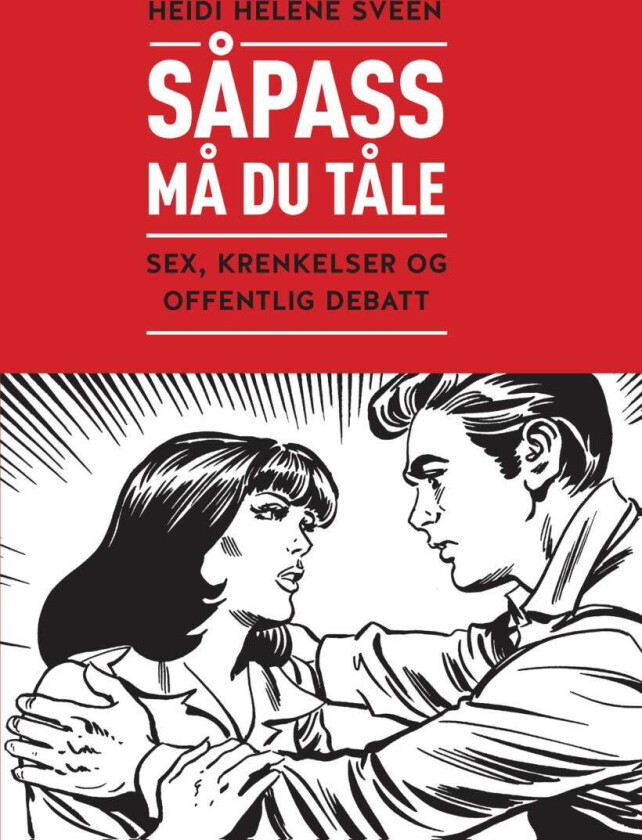 Såpass må du tåle av Heidi Helene Sveen