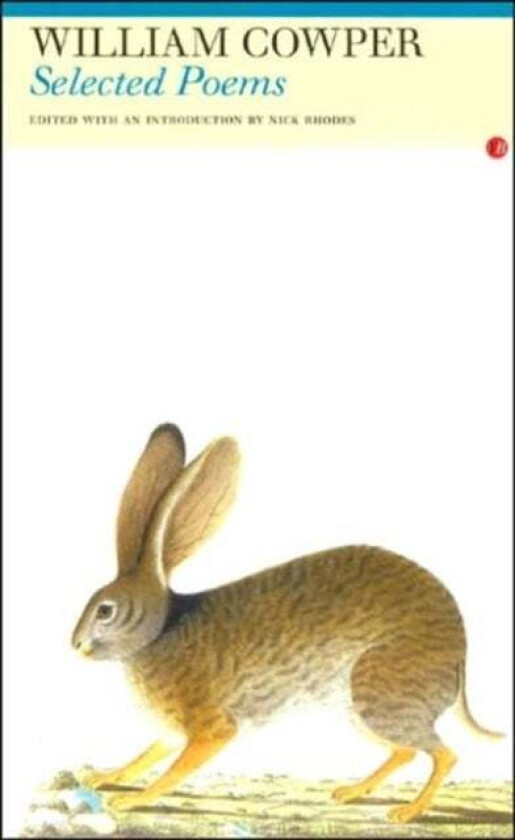 Selected Poems: William Cowper av William Cowper