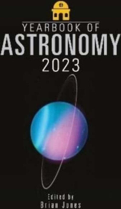 Yearbook of Astronomy 2023 av Brian Jones