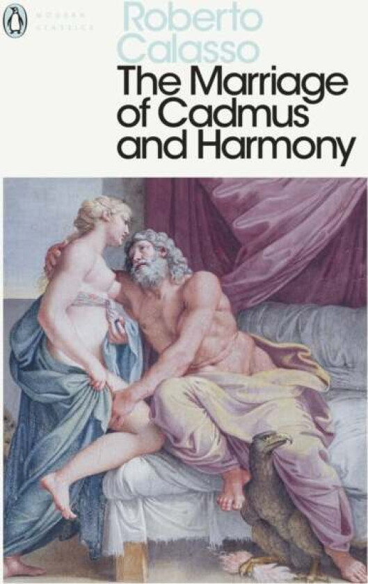 The Marriage of Cadmus and Harmony av Roberto Calasso
