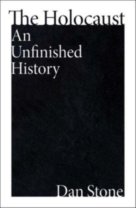 The Holocaust av Dan Stone