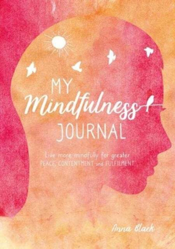 My Mindfulness Journal av Anna Black