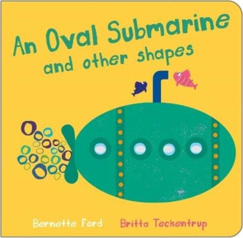An Oval Submarine and Other Shapes av Bernette Ford