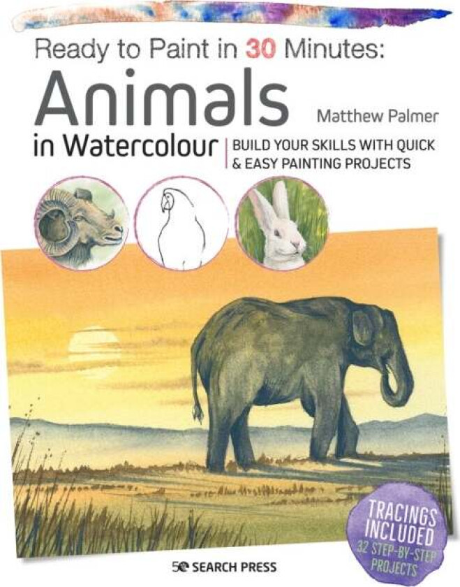 Ready to Paint in 30 Minutes: Animals in Watercolour av Matthew Palmer