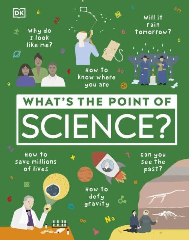 What's the Point of Science? av DK