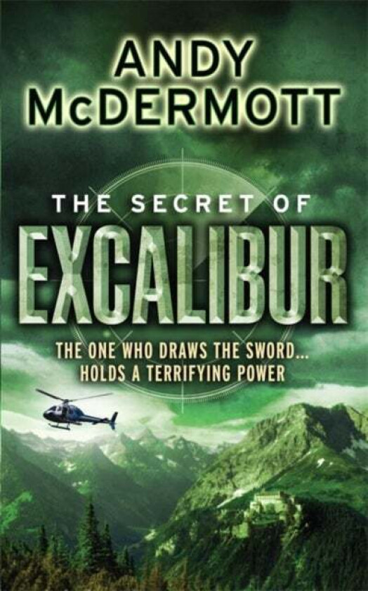 The Secret of Excalibur (Wilde/Chase 3) av Andy McDermott