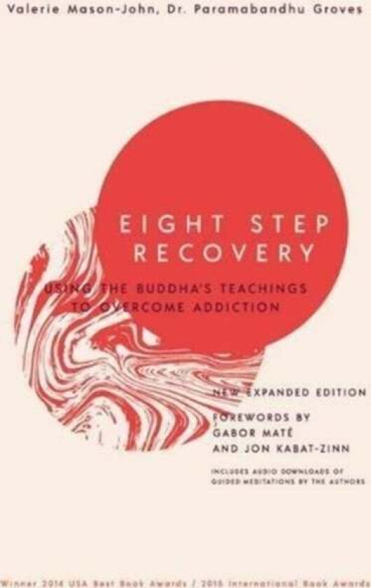 Eight Step Recovery av Valerie Mason-John, Paramabandhu Groves