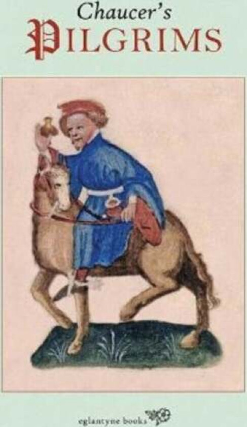 Chaucer's Pilgrims av Robert Temple