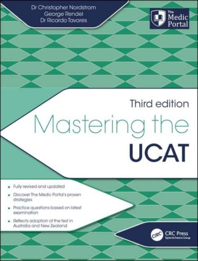 Mastering the UCAT, Third Edition av Christopher (The Medic Portal London UK) Nordstrom, George (The Medic Portal London UK) Rendel, Christopher Nords