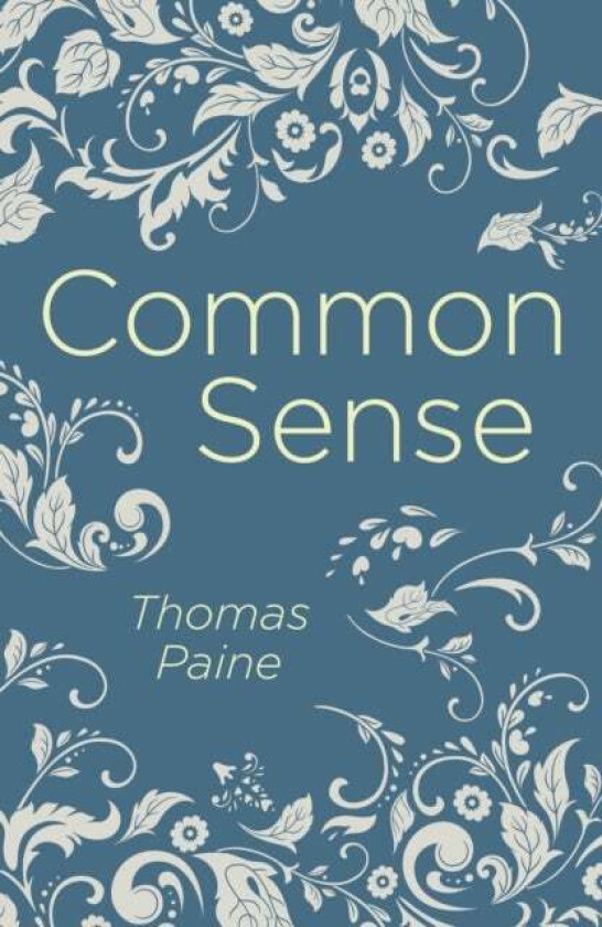 Common Sense av Thomas Paine