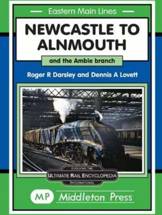 Newcastle To Alnmouth. av Roger Darsley