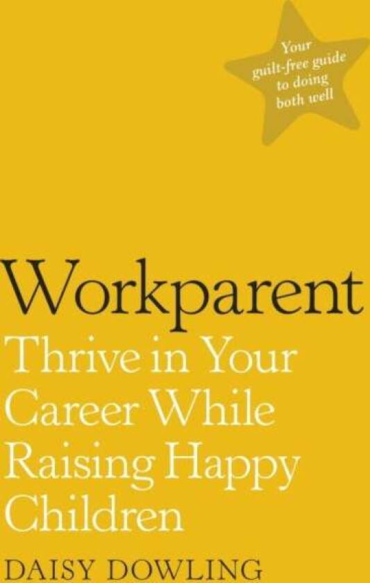 Workparent av Daisy Dowling