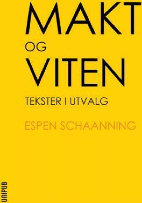 Makt og viten av Espen Schaanning