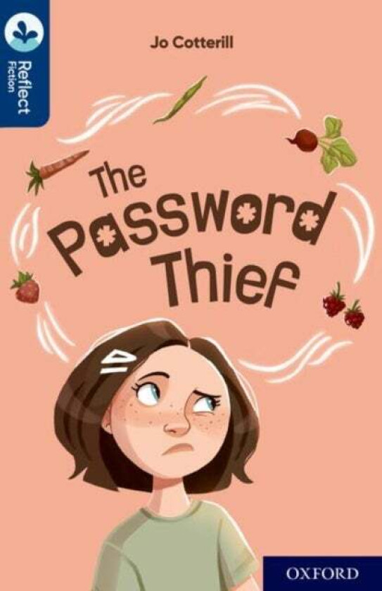 Oxford Reading Tree TreeTops Reflect: Oxford Reading Level 14: The Password Thief av Jo Cotterill