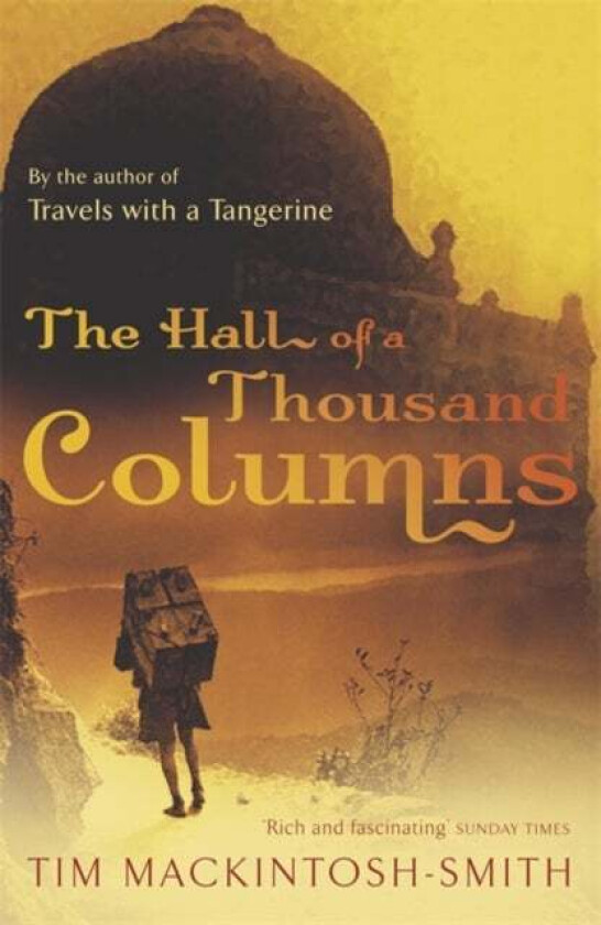 Hall of a Thousand Columns av Tim Mackintosh-Smith