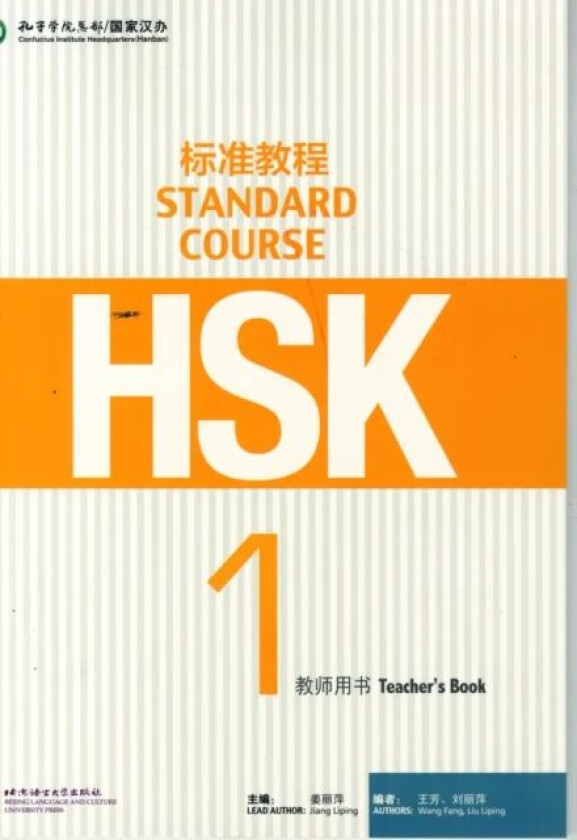 HSK Standard Course 1 - Teacher s Book av Liang Liping