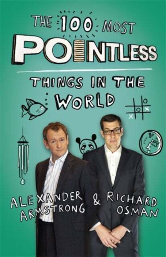 The 100 Most Pointless Things in the World av Alexander Armstrong, Richard Osman