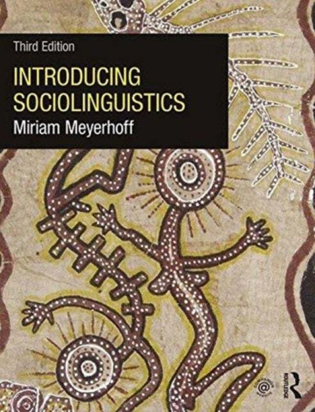 Introducing Sociolinguistics av Miriam Meyerhoff