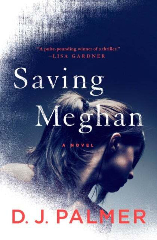 Saving Meghan Av D.J. Palmer