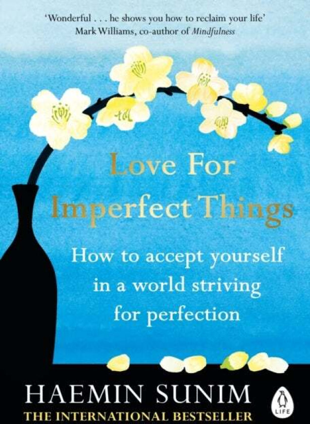 Love for Imperfect Things av Haemin Sunim