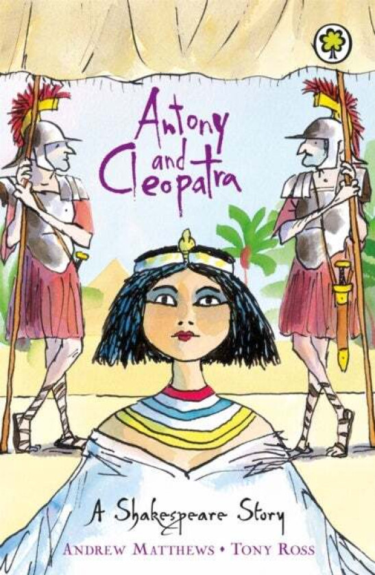 A Shakespeare Story: Antony and Cleopatra av Andrew Matthews