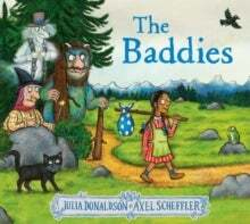 The Baddies av Julia Donaldson